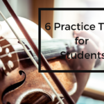 6 Practice Tips for Students