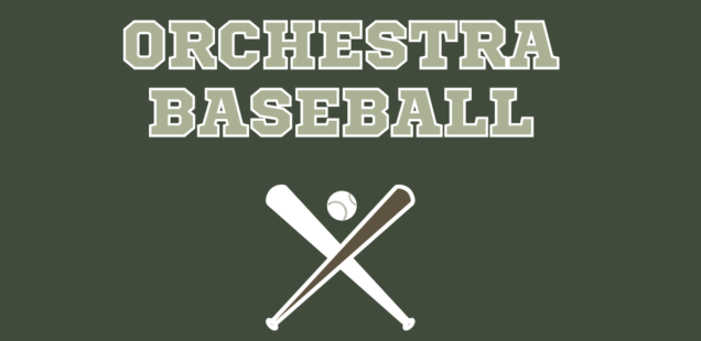 Orchestra Baseball