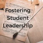 For Teachers: Fostering Student Leadership