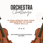 Orchestra Challenges to Reinvigorate Your Students